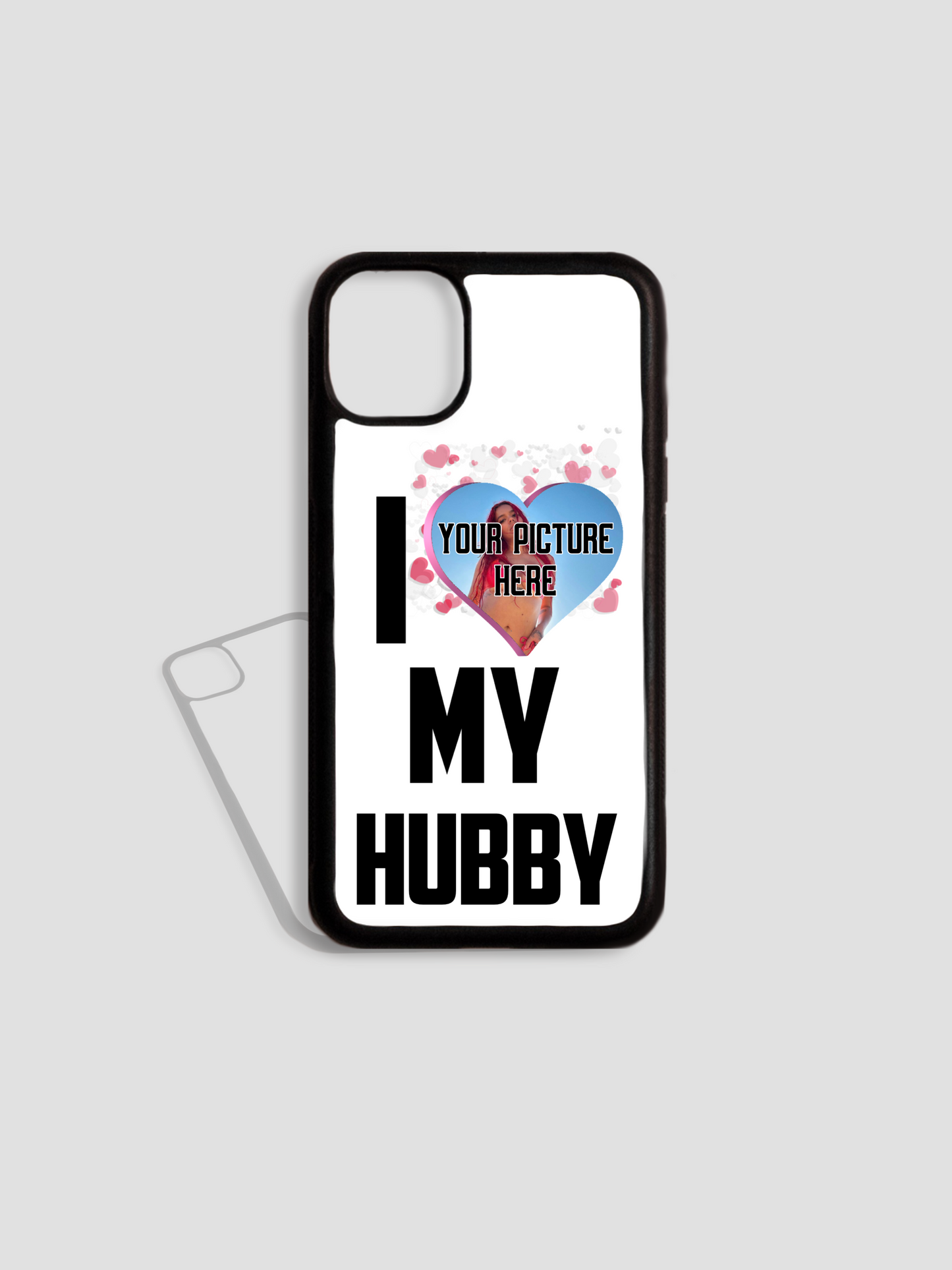 I Love My Hubby Phone Case (Attach Picture)