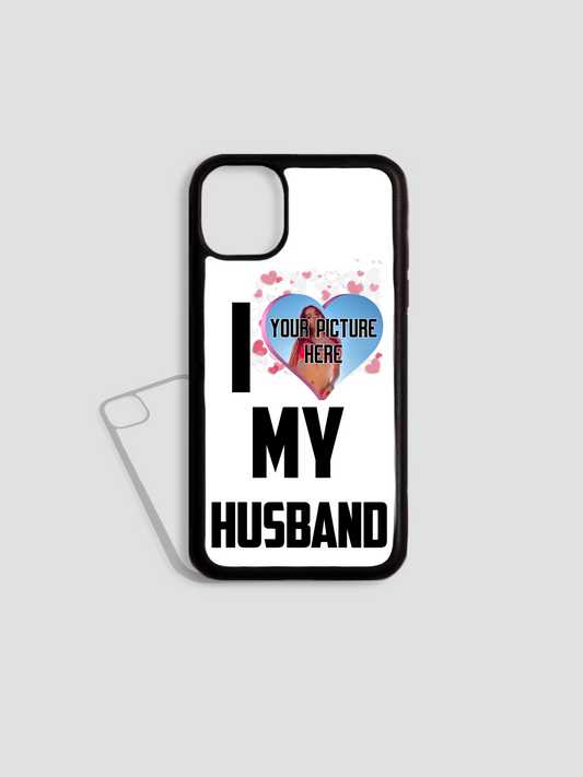 I Love My Husband Phone Case (Attach Picture)