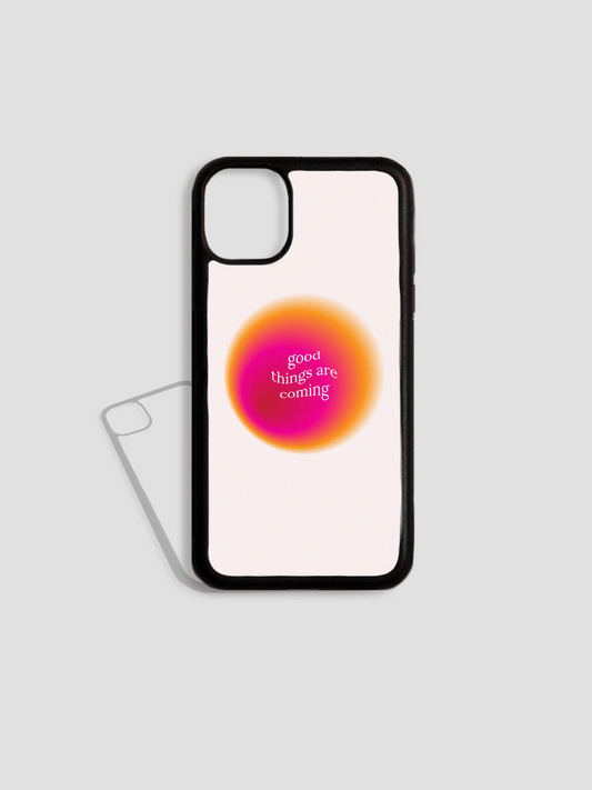 Good Things Are Coming Phone Case
